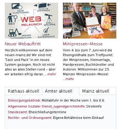 Mainz& Neuer Internetauftritt der Stadt Mainz: Moderner, aufgeräumter und mehr E-Funktionen Neuer Internetauftritt der Stadt Mainz: Moderner, aufgeräumter und mehr E-Funktionen