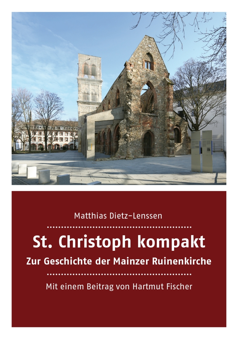 Mainz& St. Christoph: Taufkirche Gutenbergs und Mahnmal gegen den Krieg St. Christoph: Taufkirche Gutenbergs und Mahnmal gegen den Krieg